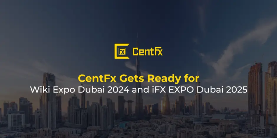 CentFx gets ready for Wiki Expo Dubai 2024 and iFX EXPO Dubai 2025